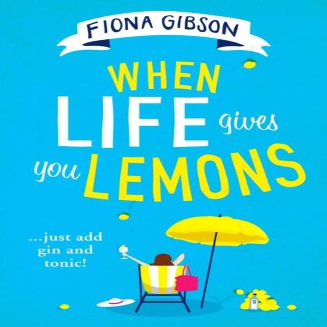 Wenn das Leben dir Zitronen gibt von Fiona Gibson, Taschenbuch - Bild 1