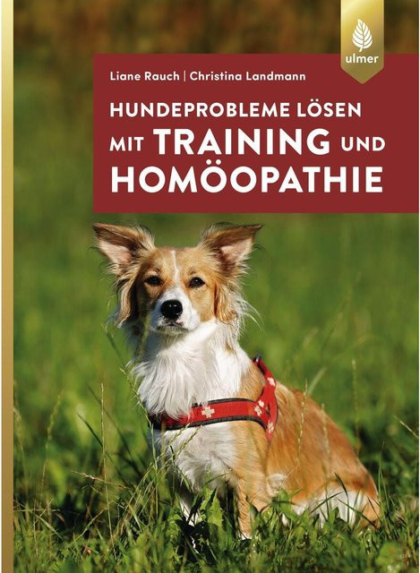 Hundeprobleme lösen mit Training und Homöopathie von Liane Rauch, Christina Landmann, Hardcover - Bild 1