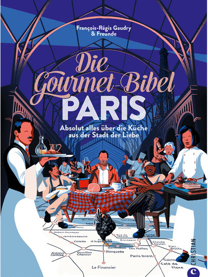 Die Gourmet-Bibel Paris, Gebundene Ausgabe, Sachbuch - Bild 1