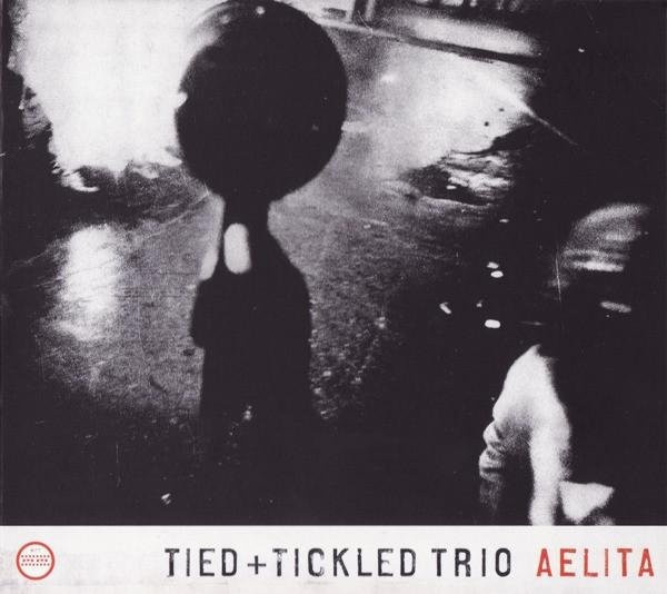 Tied & Tickled Trio - Aelita CD von Morr Music (Electronic & Dub) in Grau/Mehrfarbig - Bild 1