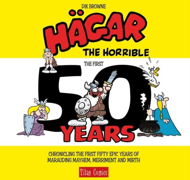 Hagar der Schreckliche Die ersten 50 Jahre von Dik Browne, Hardcover - Bild 1