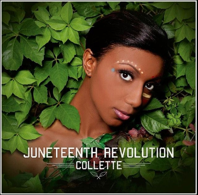 Juneteenth Revolution Dance & Electronica von Collette, CD - Bild 1