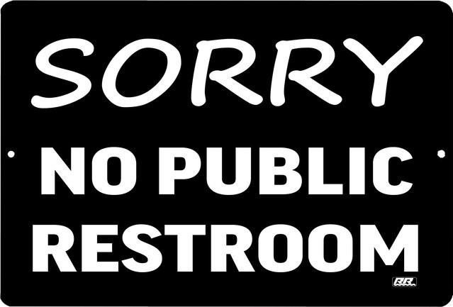 Rogue River Tactical Metallblechschild Sorry No Public Toilet in Schwarz, B/H: 20 x 20 cm - Bild 1