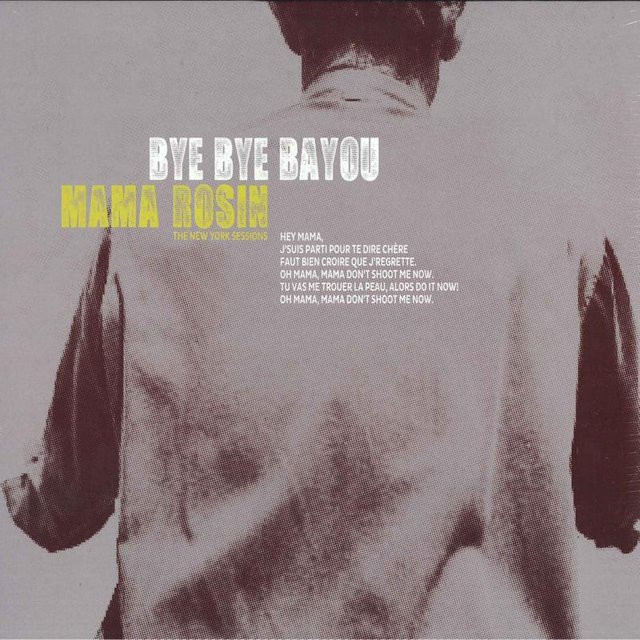 Mama Rosin - Bye Bye Bayou (The New York Session) LP-Schallplatte von Moi J'Connais Records, Rock und Blues, Grau - Bild 1