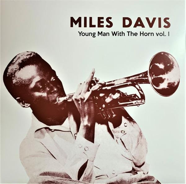 Miles Davis - Young Man With The Horn LP Schallplatte von Doxy, Jazz, weiß, 2018 - Bild 1