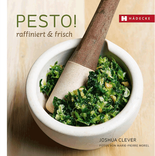 Pesto!: raffiniert & frisch, von Joshua Clever, gebundene Ausgabe - Bild 1