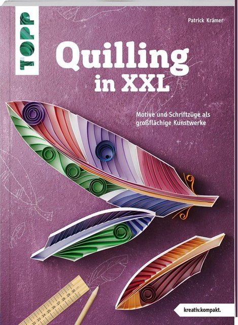 Quilling in XXL, kreativ.kompakt, Patrick Krämer, Broschiert - Bild 1
