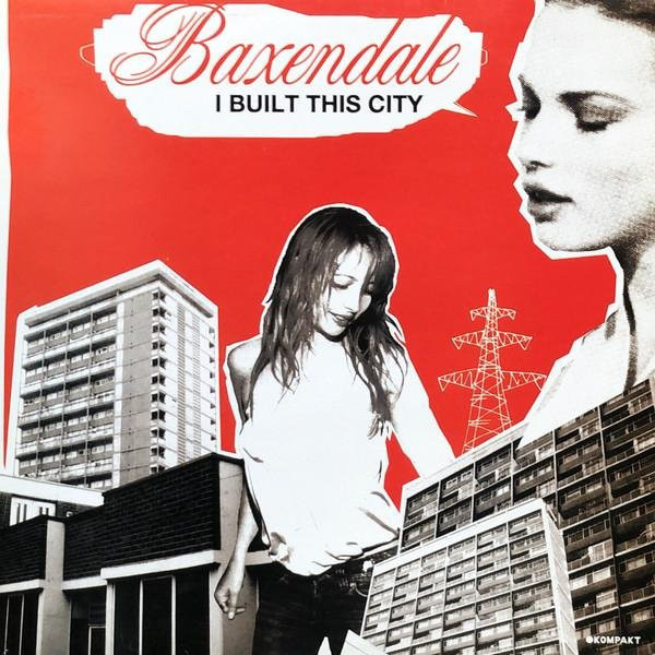 I Built This City, Baxendale, Vinyl/LP, farbig - Bild 1