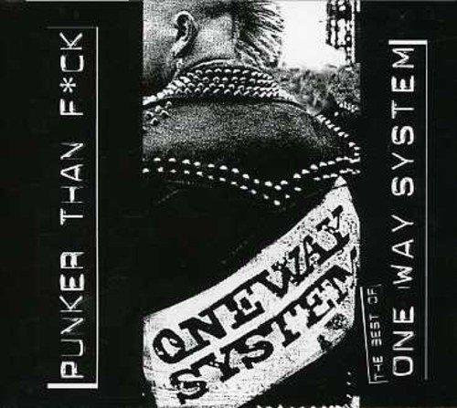 Punker Than F*ck: Das Beste der US-Musik, die andere verwendet haben, ONEWAY SYSTEM, CD - Bild 1