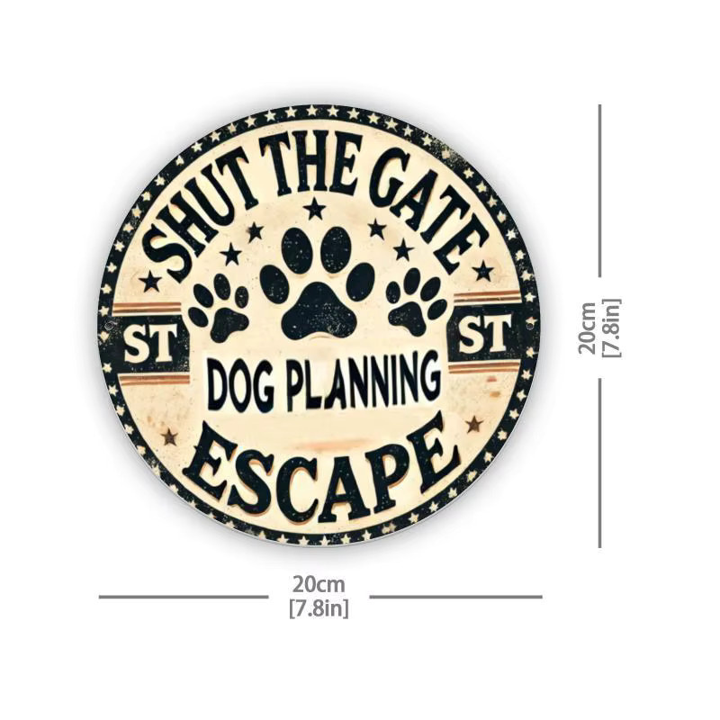 Potdemiel Metallschild Shut The Gate Dog Planning Escape im Vintage-Stil, rund, Mehrfarbig, Durchmesser: 19,99 cm - Bild 3