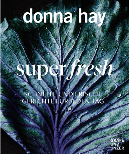 Super fresh. Jeden Tag schnell und leicht gekocht von Donna Hay, Broschiert - Bild 1
