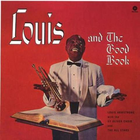 Louis Armstrong - Louis And The Good Book LP Schallplatte von Wax Time (180g, Jazz, 2011) - Bild 1