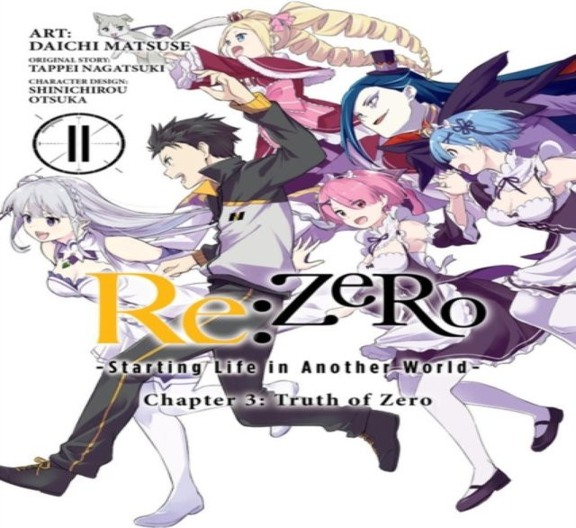 Re:ZERO -Starting Life in Another World- Kapitel 3 Wahrheit von Null, Band 11, Tappei Nagatsuki, Manga - Bild 1
