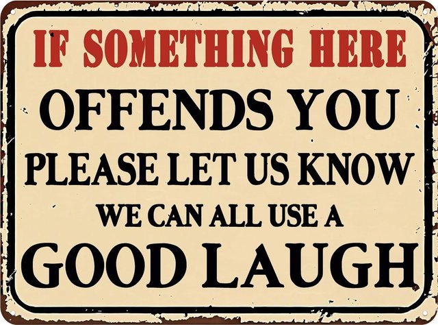 Tommery Metall-Blechschild Vintage If Something Here Offends You Sarkastische Wandkunst in Beige - Bild 1