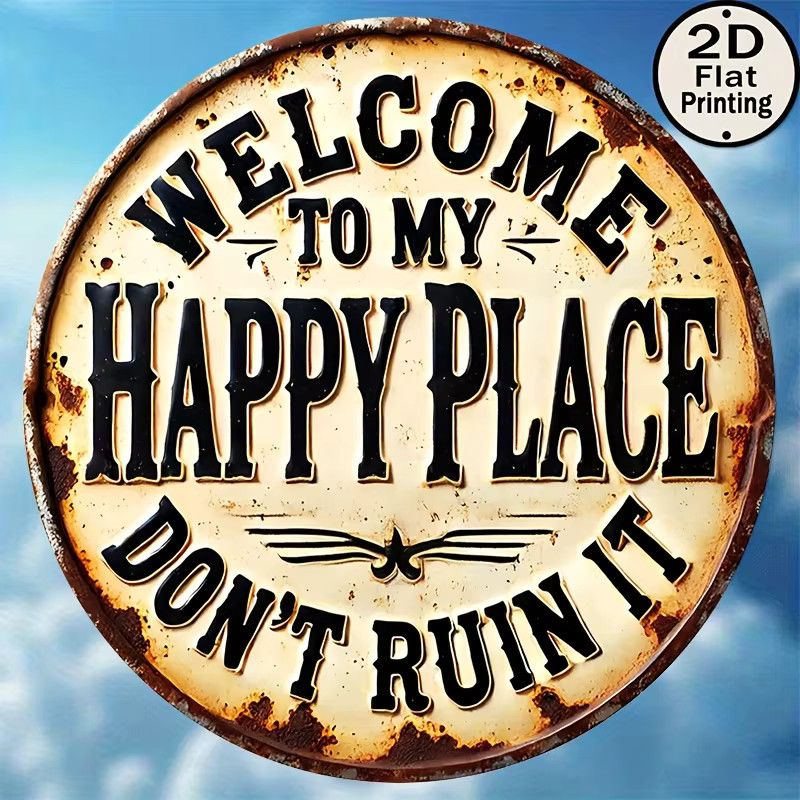 Potdemiel Vintage Metall-Wandschild rund Welcome to My Happy Place, Don't Destroy It Durchmesser: 20,32 cm - Bild 2