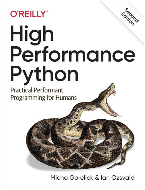 Hochleistungs-Python: Praktische performante Programmierung für Menschen, Zweite Ausgabe von Micha Gorelick & Ian Ozsvald, Sachbuch - Bild 1