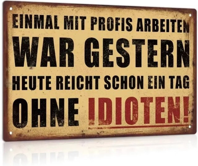 Putuo Decor Dekorative Metall-Hängeschilder im Vintage-Stil mit Spruch Einmal Mit Profis Gearbeitet War Gestern, Rechteckig, Breite: 30,0 cm, Höhe: 20,0 cm - Bild 1