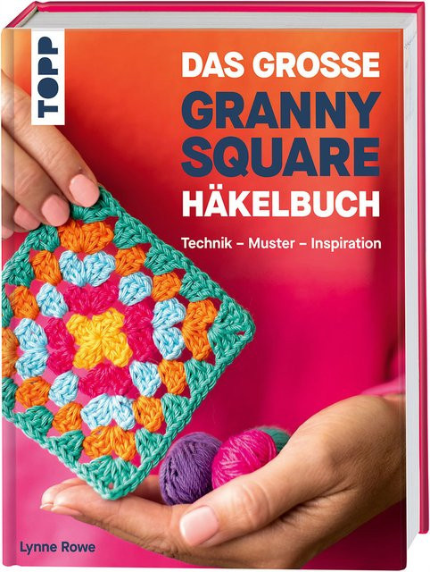 Das große Granny Square Häkelbuch von Lynne Rowe, Hardcover - Bild 1