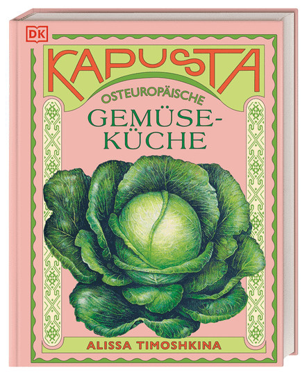 Kapusta. Osteuropäische Gemüseküche von Alissa Timoshkina, Gebundene Ausgabe - Bild 1