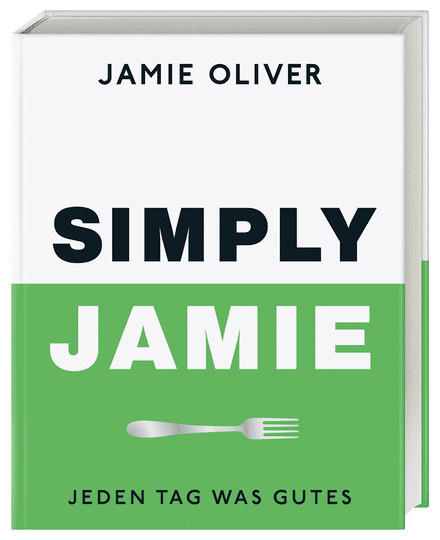 Simply Jamie. Jeden Tag was Gutes. von Jamie Oliver, Gebundene Ausgabe - Bild 1