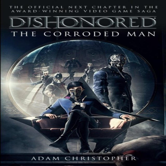 Dishonored Der korrodierte Mann von Adam Christopher, Taschenbuch - Bild 1