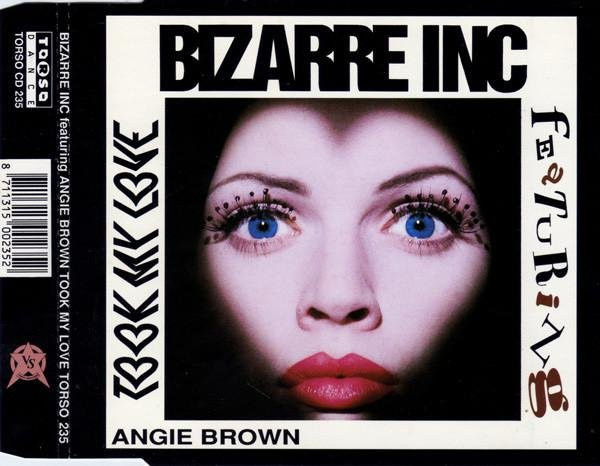Took My Love von Bizarre Inc, Angie Brown, CD - Bild 1