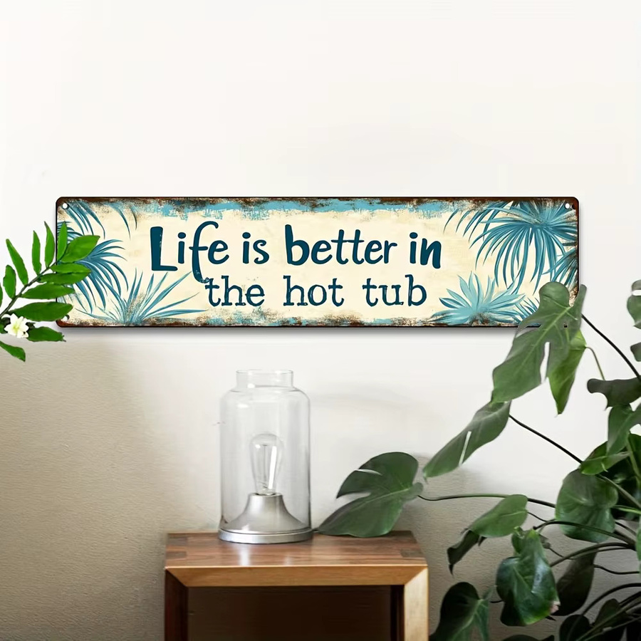 Retro Metallschild CIFBUY Life Is Better in a Hot Tub Tropische Wanddekoration in Mehrfarbig - Bild 2