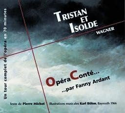 Tristan und Isolde von Richard Wagner, Fanny Ardant, CD - Bild 1