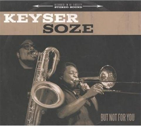 But Not For You von Keyser Soze, CD - Bild 1