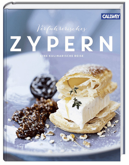 Verführerisches Zypern. Eine kulinarische Reise, Gebundene Ausgabe - Bild 1