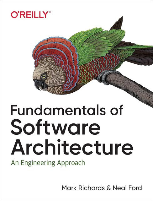 Grundlagen der Softwarearchitektur: Ein technischer Ansatz von Mark Richards & Neal Ford, Sachbuch - Bild 1