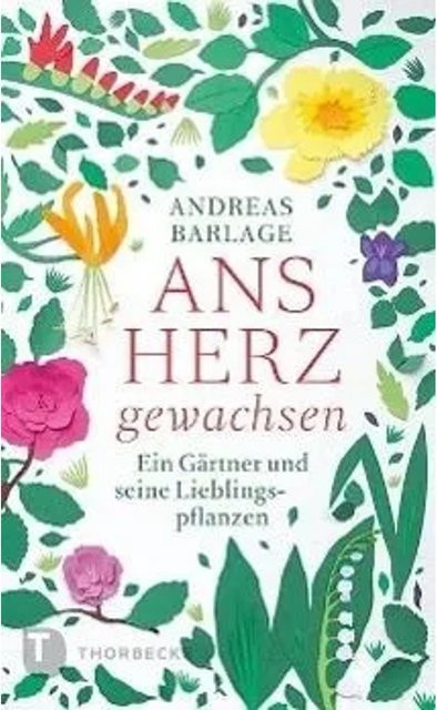 Ans Herz gewachsen von Andreas Barlage, Gebundene Ausgabe - Bild 1