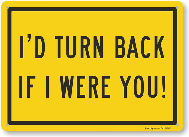 SmartSign Warnschild No Trespassing mit Spruch I'd Turn Back If I Were You, Gelb, B/H: 25,4 x 35,56 cm - Bild 1