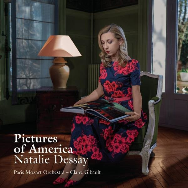 Pictures Of America, Natalie Dessay, Paris Mozart Orchester, CD - Bild 1