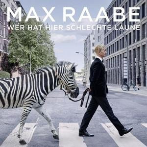 Wer hat hier schlechte Laune, Max Raabe, CD - Bild 1
