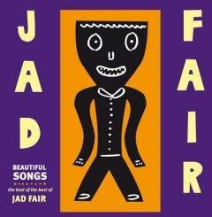 Schöne Lieder: The Best Of The Be, Jad Fair, Vinyl/LP - Bild 1