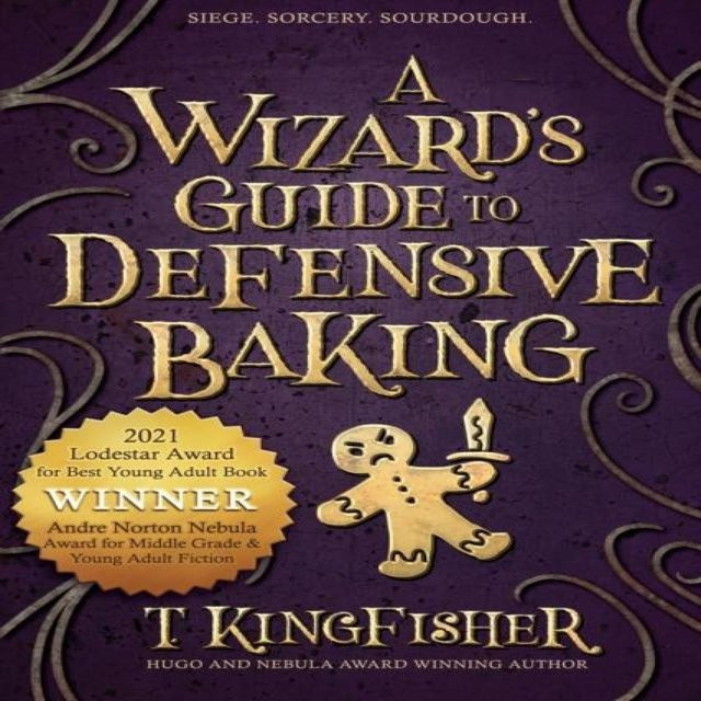 Ein Magier-Leitfaden zum defensiven Backen von T Kingfisher, Taschenbuch - Bild 1