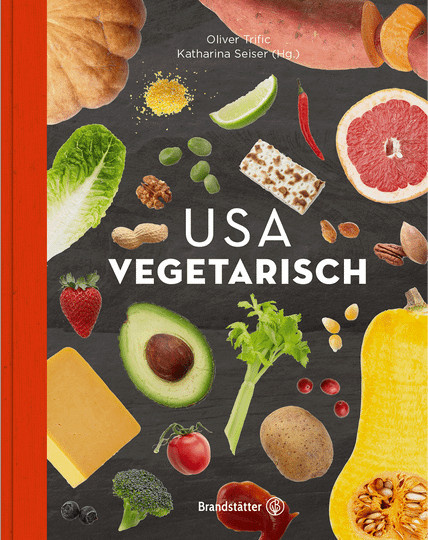 USA vegetarisch von Oliver Trific, Katharina Seiser, gebundene Ausgabe, Sachbuch - Bild 1