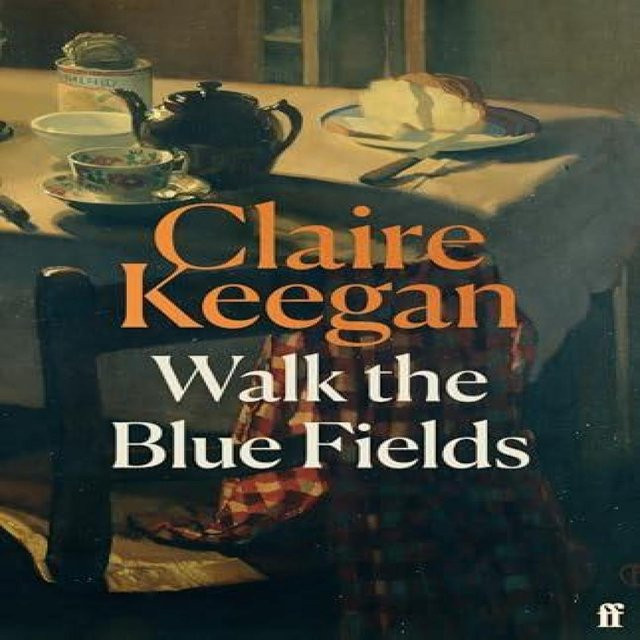 Geh durch die blauen Felder von Claire Keegan, Hardcover - Bild 1