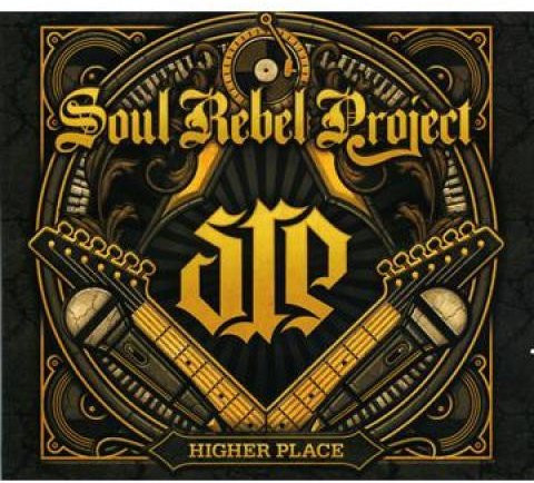 Soul Rebel Project - Higher Place CD (2014) Reggae, Ska & Dub - Bild 1