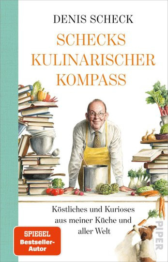 Schecks kulinarischer Kompass, Denis Scheck, Gebundene Ausgabe, Sachbuch - Bild 1