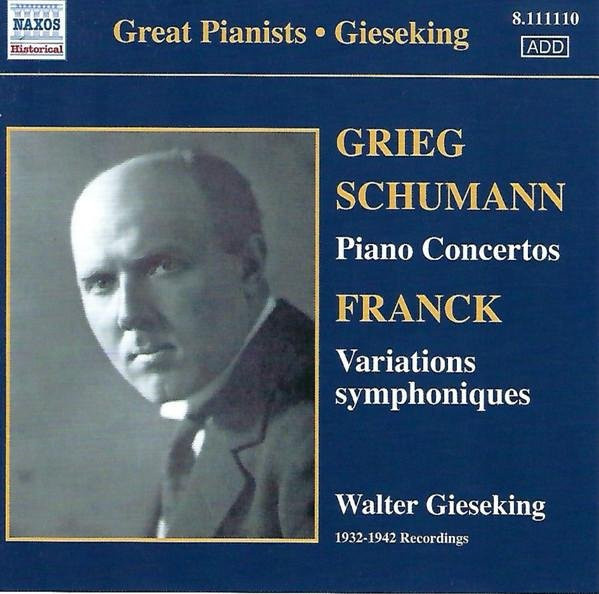 Klavierkonzerte • Variationen, Grieg, Schumann, Franck, Walter Gieseking, CD - Bild 1