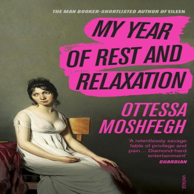 Mein Jahr der Ruhe und Entspannung von Ottessa Moshfegh, Taschenbuch - Bild 1