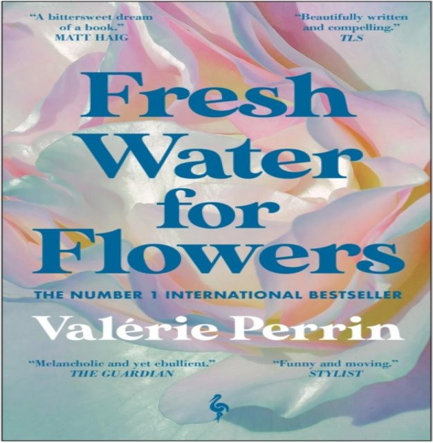 Frisches Wasser für Blumen von Valerie Perrin, Taschenbuch - Bild 1