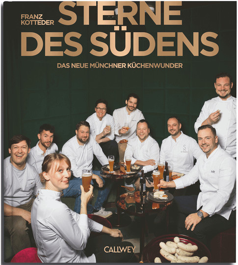 Sterne des Südens. Das neue Münchner Küchenwunder von Jan Hartwig, Sigi Schelling, Tohru Nakamura, Gebundene Ausgabe, Sachbuch - Bild 1