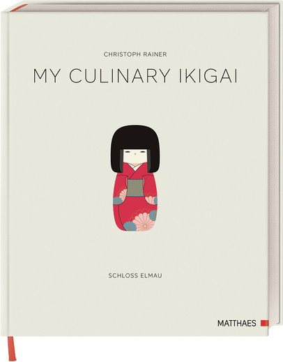 My Culinary Ikigai. Sterneküche auf Schloss Elmau. von Christoph Rainer, gebundene Ausgabe - Bild 1