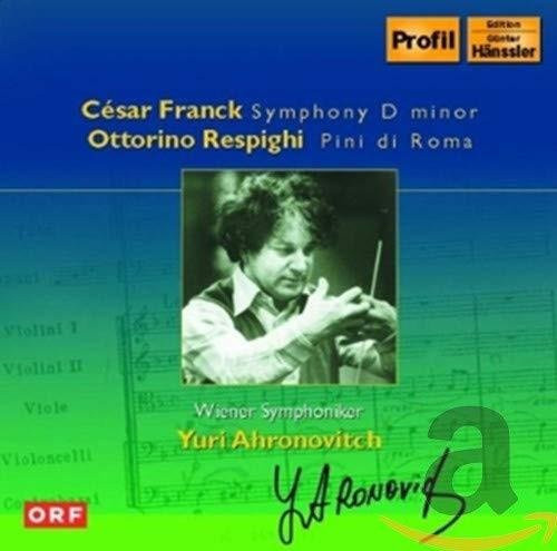 César Franck und Ottorino Respighi CD von Profil Edition mit Wiener Symphoniker und Yuri Ahronovitch, Klassik - Bild 1