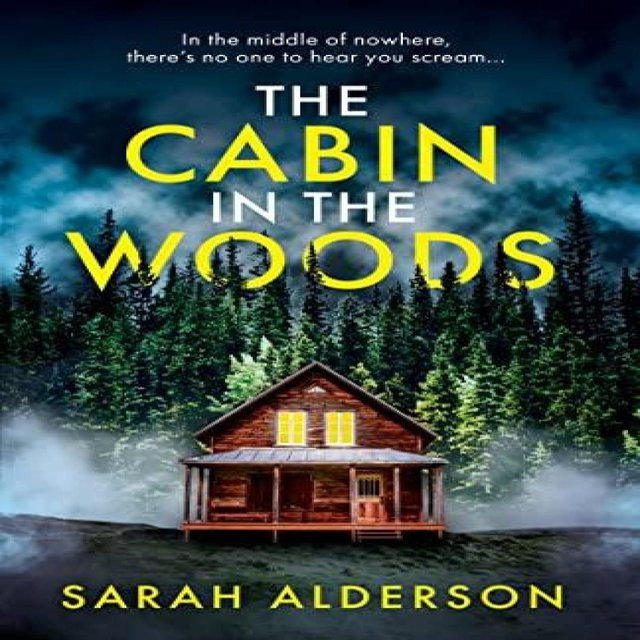 The Cabin in the Woods von Sarah Alderson, Taschenbuch - Bild 1