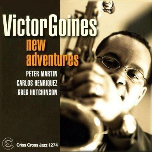 New Adventures von Victor Goines, Peter Martin und Carlos Henriquez - Jazz CD von Criss Cross Jazz (2006) - Bild 1