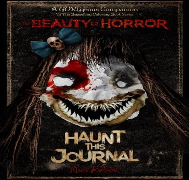 The Beauty of Horror Haunt This Journal von Alan Robert, Taschenbuch - Bild 1